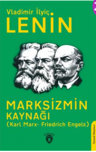Marksizmin Kaynağı ;(Karl Marx- Friedrich Engels)